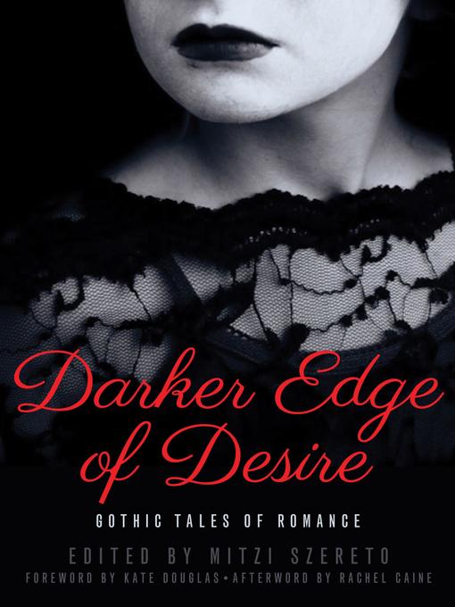 Title details for Darker Edge of Desire by Mitzi Szereto - Wait list